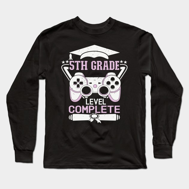 5th Grade Level Complete Design is Cute 5th Grade Graduation Long Sleeve T-Shirt by Estrytee